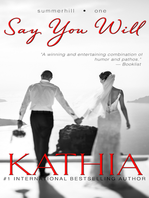 Title details for Say You Will by Kathia - Available